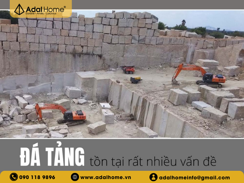 Đá tảng tồn tại nhiều vấn đề